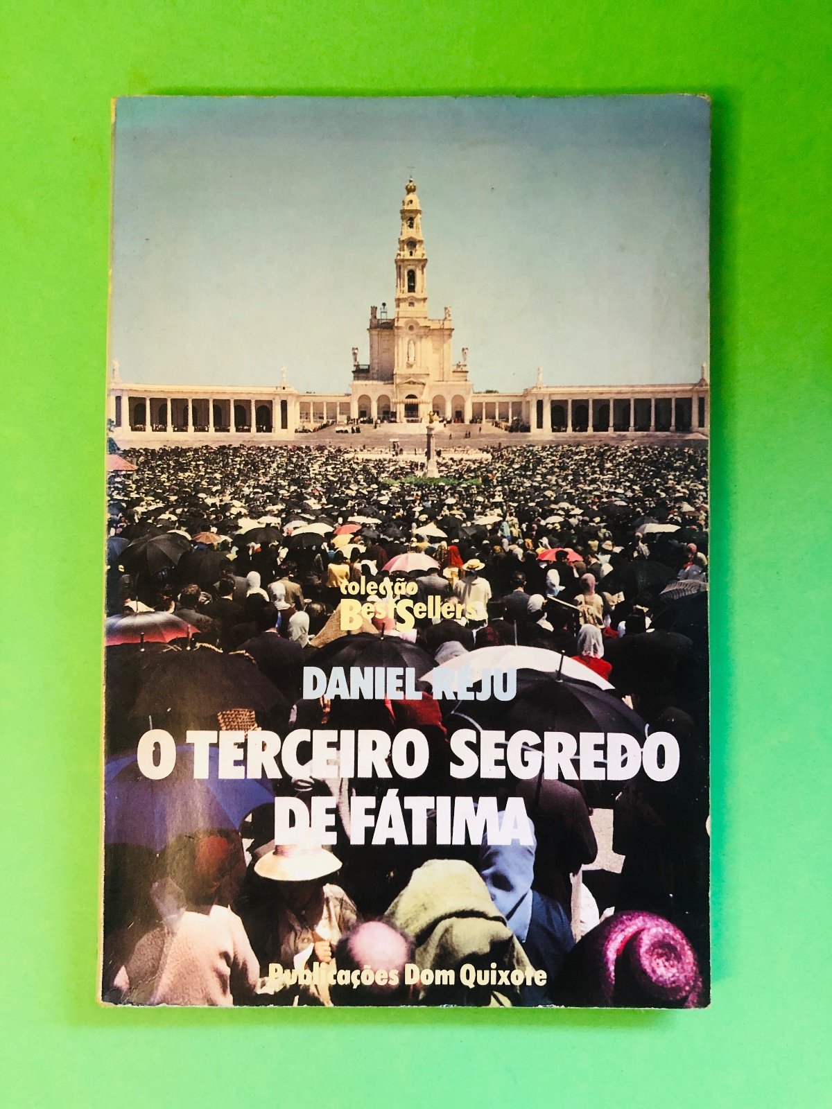 O Terceiro Segredo de Fátima - Daniel Meju