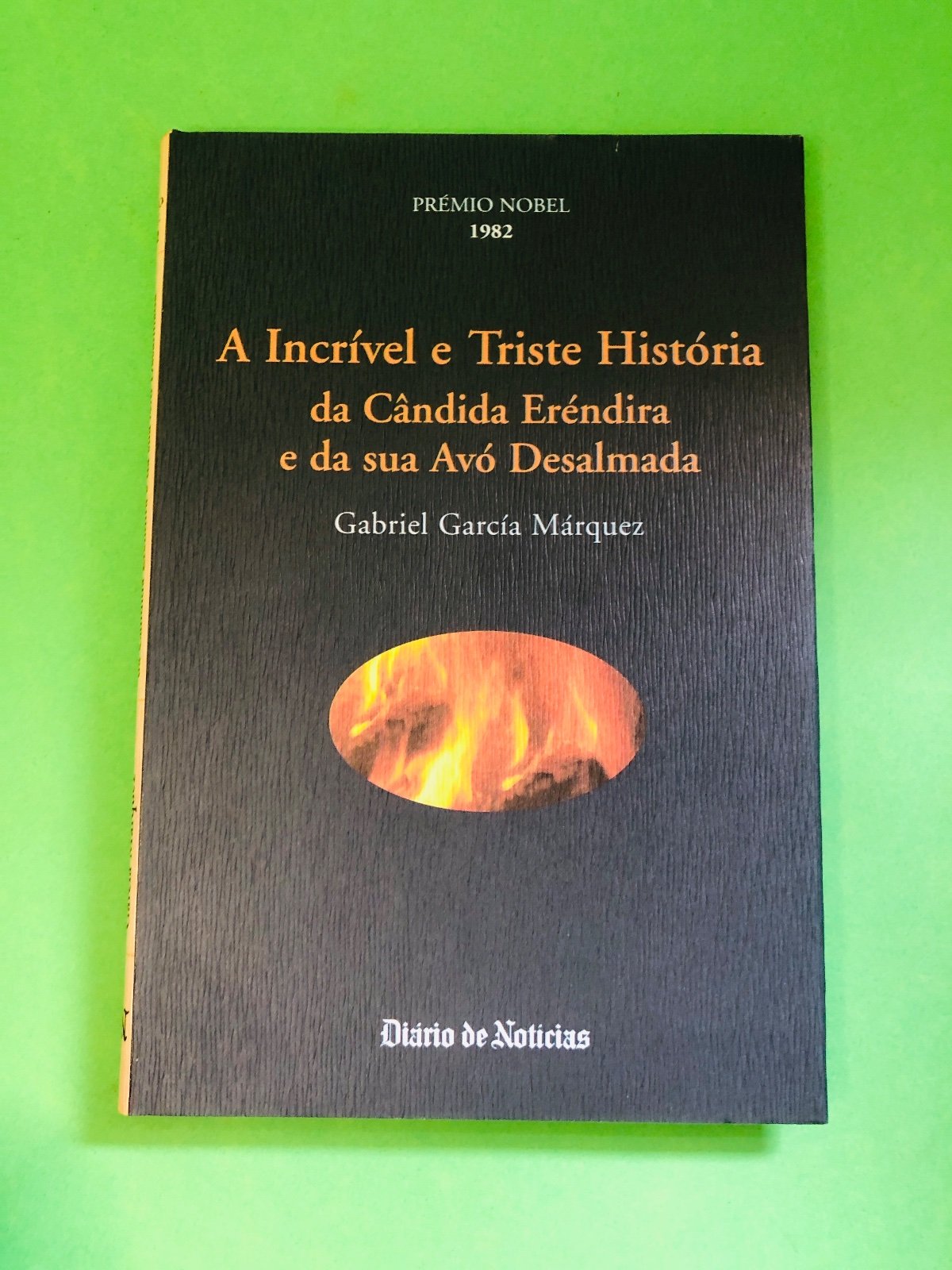 A Incrível e Triste História da Cândida Eréndira e da sua Avó Desalmada - Gabriel García Márquez
