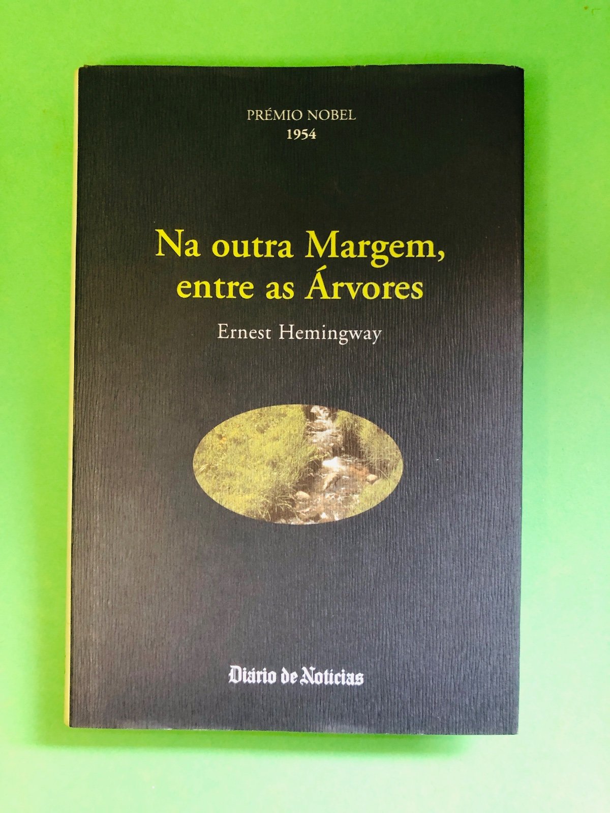 Na outra Margem, entre as Árvores - Ernest Hemingway
