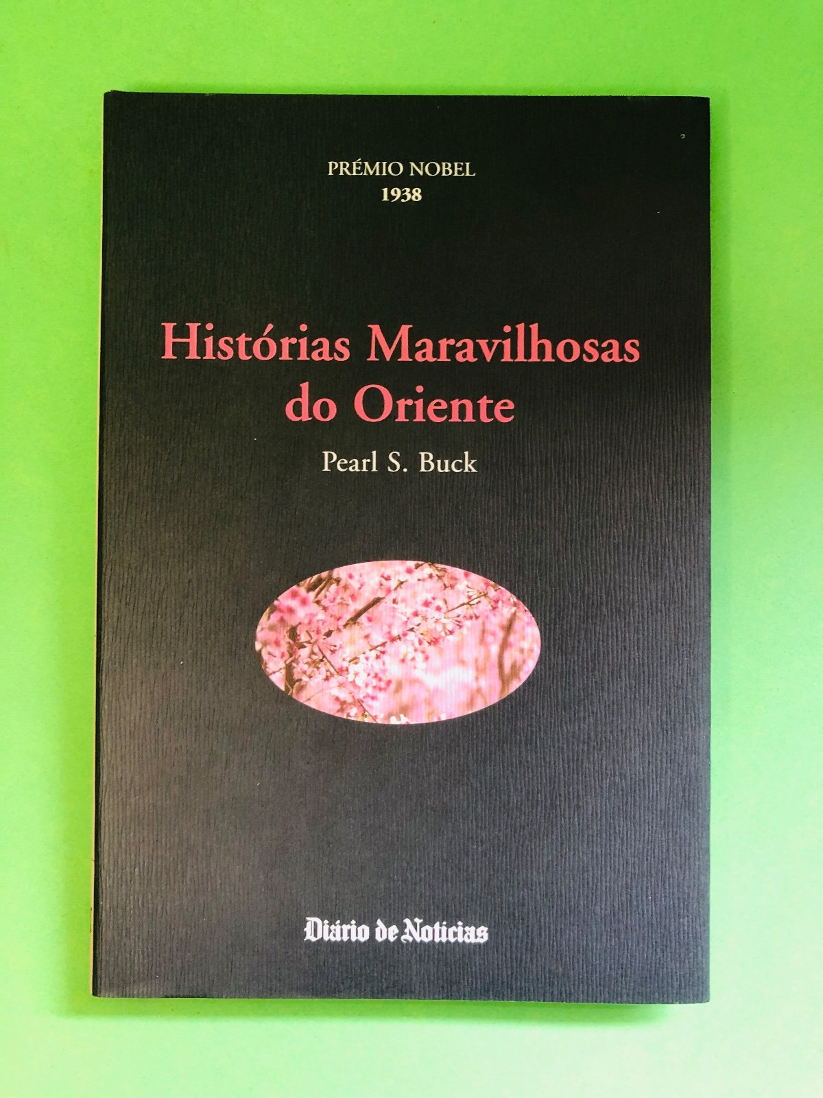 Histórias Maravilhosas do Oriente - Pearl S. Buck