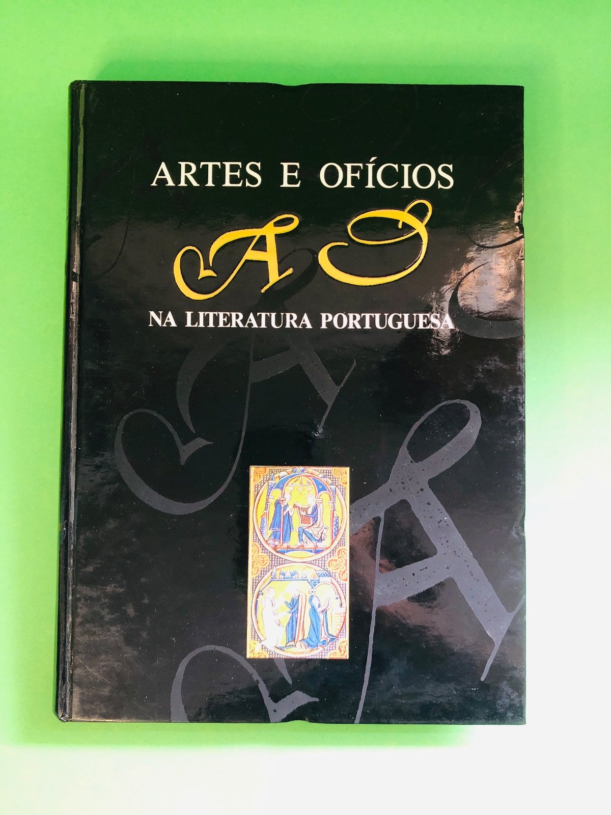 ARTES E OFÍCIOS NA LITERATURA PORTUGUESA