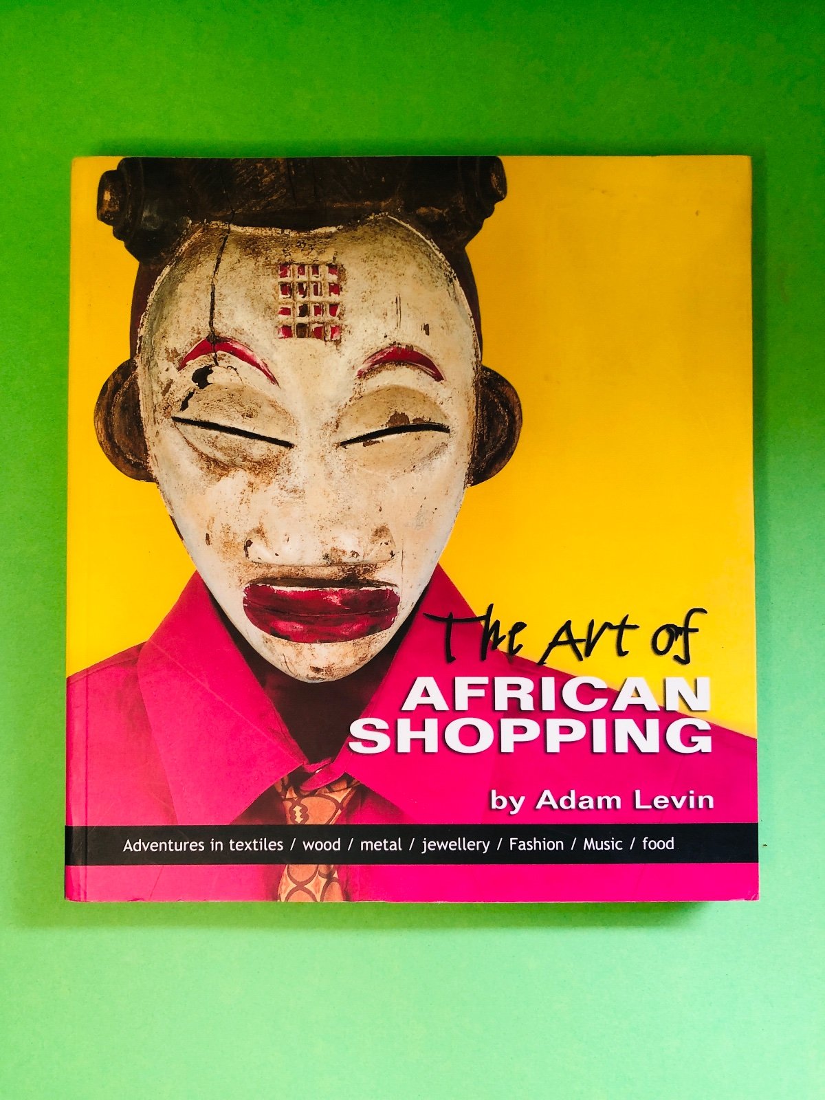 The Art of African Shopping - Adam Levin