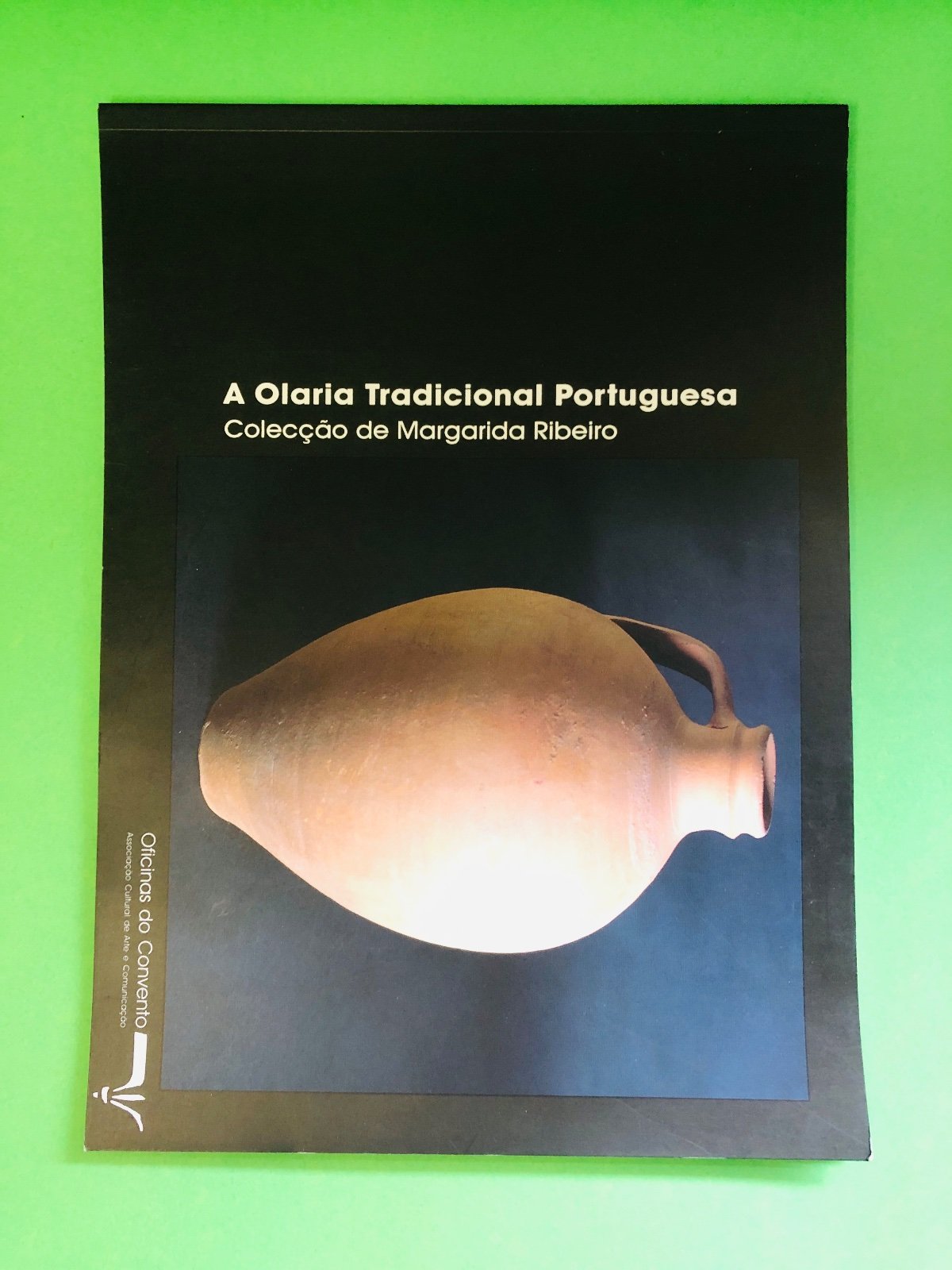 A Olaria Tradicional Portuguesa - Margarida Ribeiro