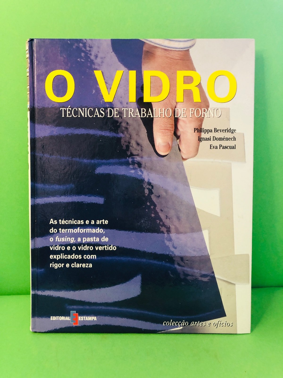 O Vidro - Philippa Beveridge, Ignasi Domènech, Eva Pascual