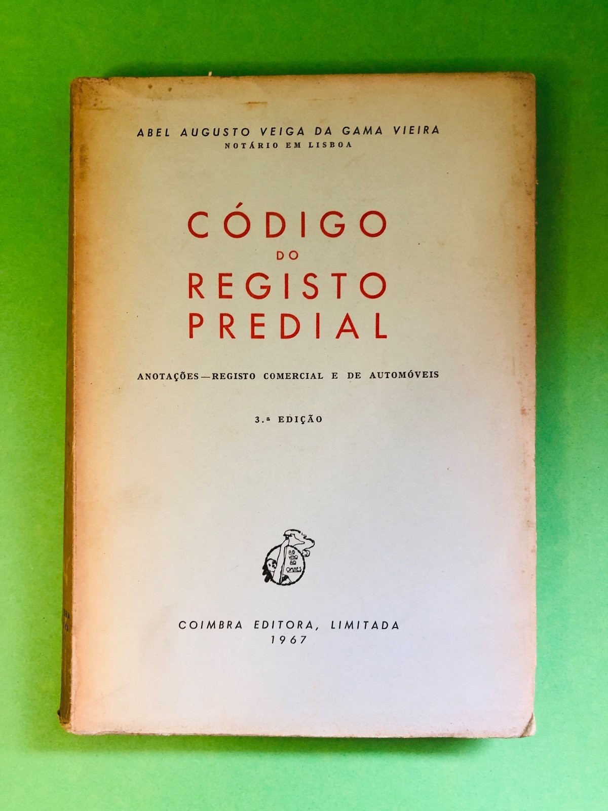 CÓDIGO DO REGISTO PRDIAL 1967 - ABEL AUGUSTO VEIGA DA GAMA VIEIRA