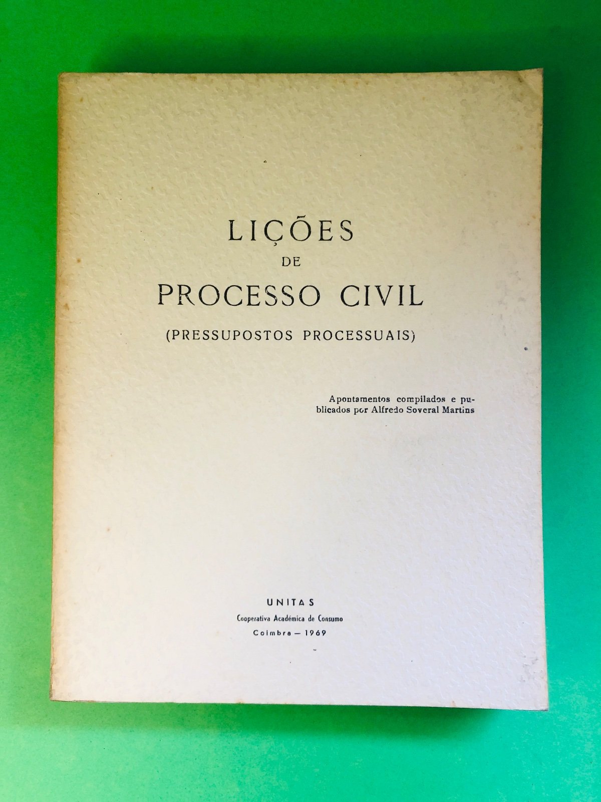 Lições de Processo Civil - Alfredo Soveral Martins
