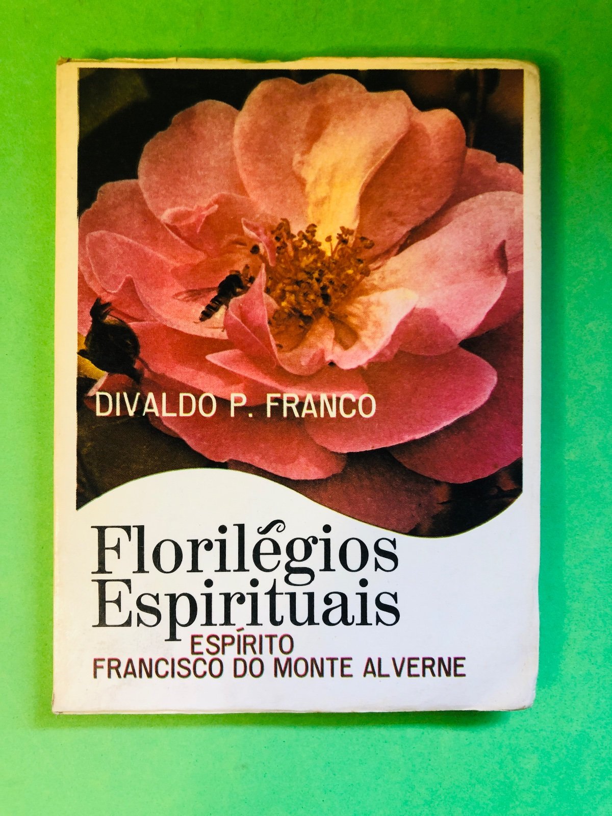 Florilégios Espirituais - Divaldo P. Franco