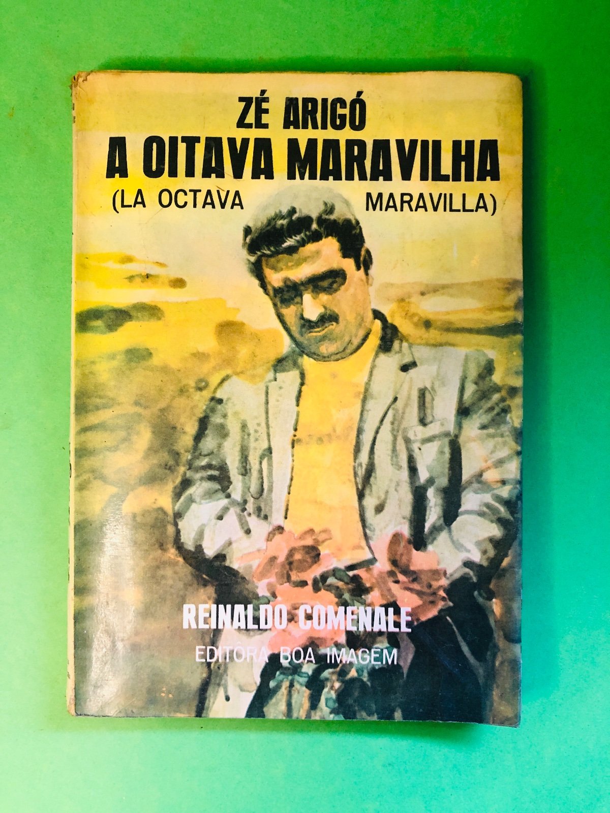 A Oitava Maravilha - Zé Arigó