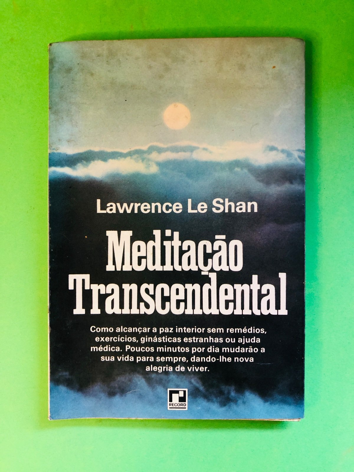 Meditação Transcendental - Lawrence Le Shan