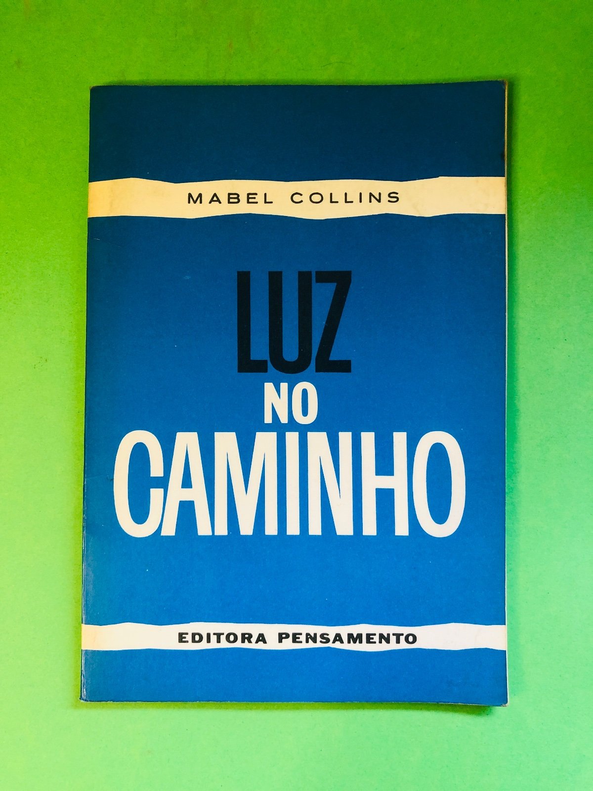 LUZ NO CAMINHO - Mabel Collins