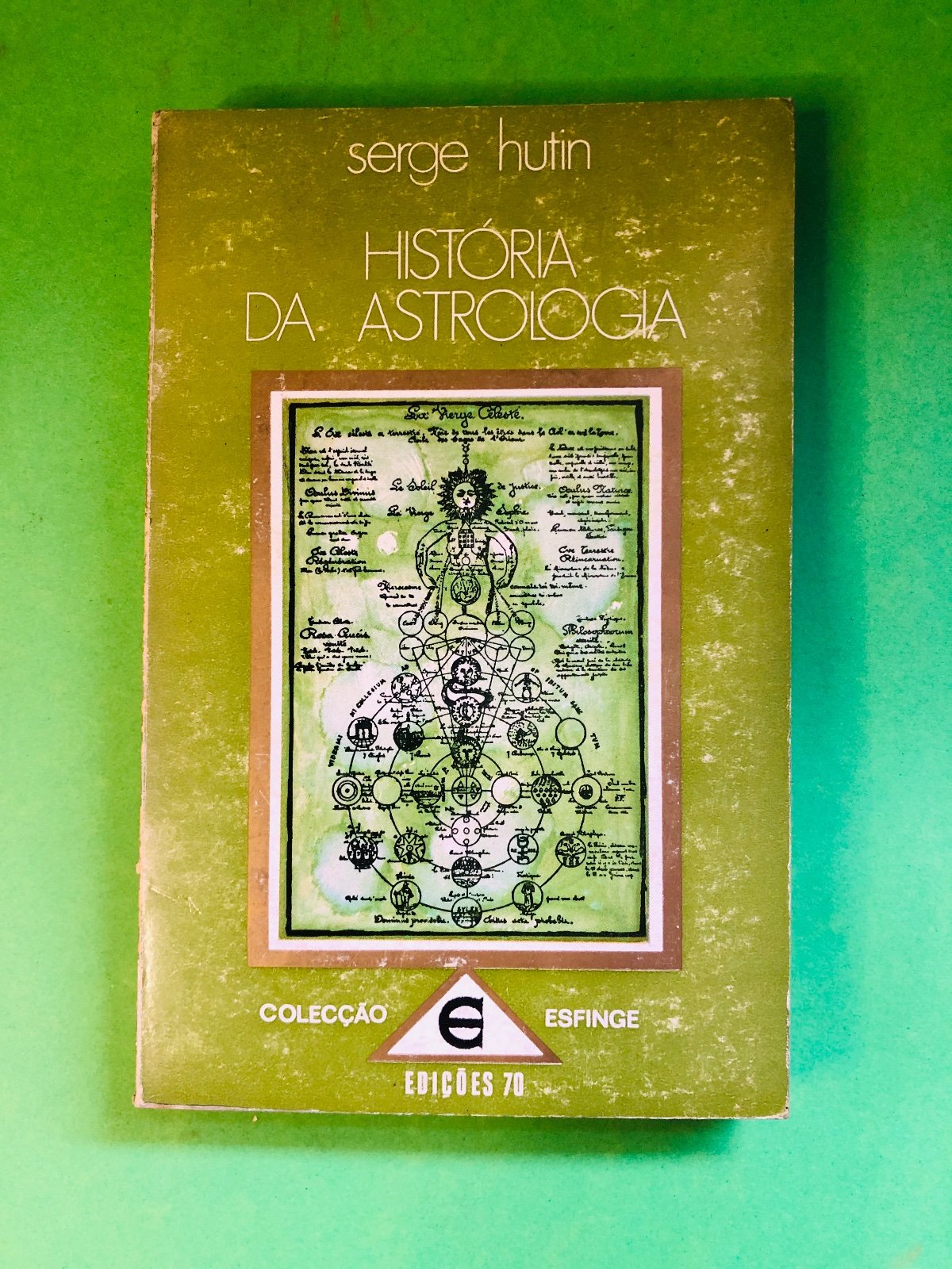 HISTÓRIA DA ASTROLOGIA - serge hutin