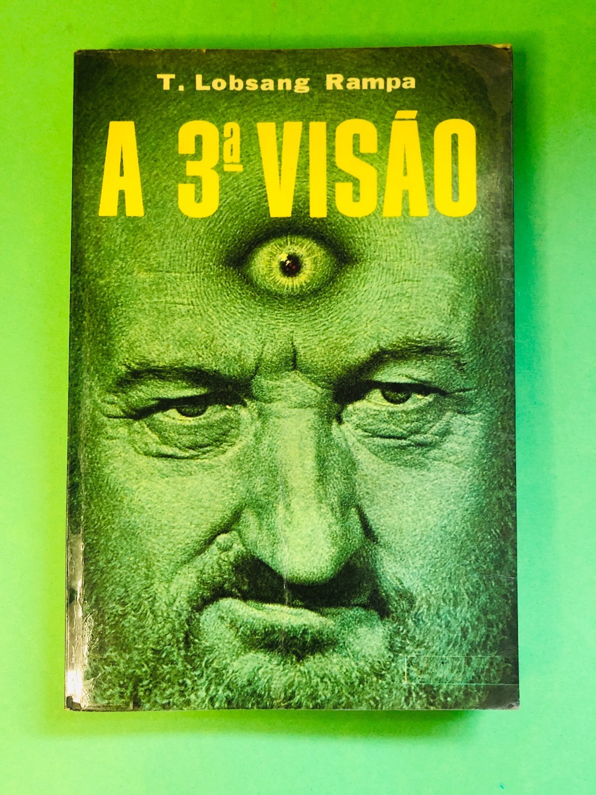 A 3ª Visão - T. Lobsang Rampa