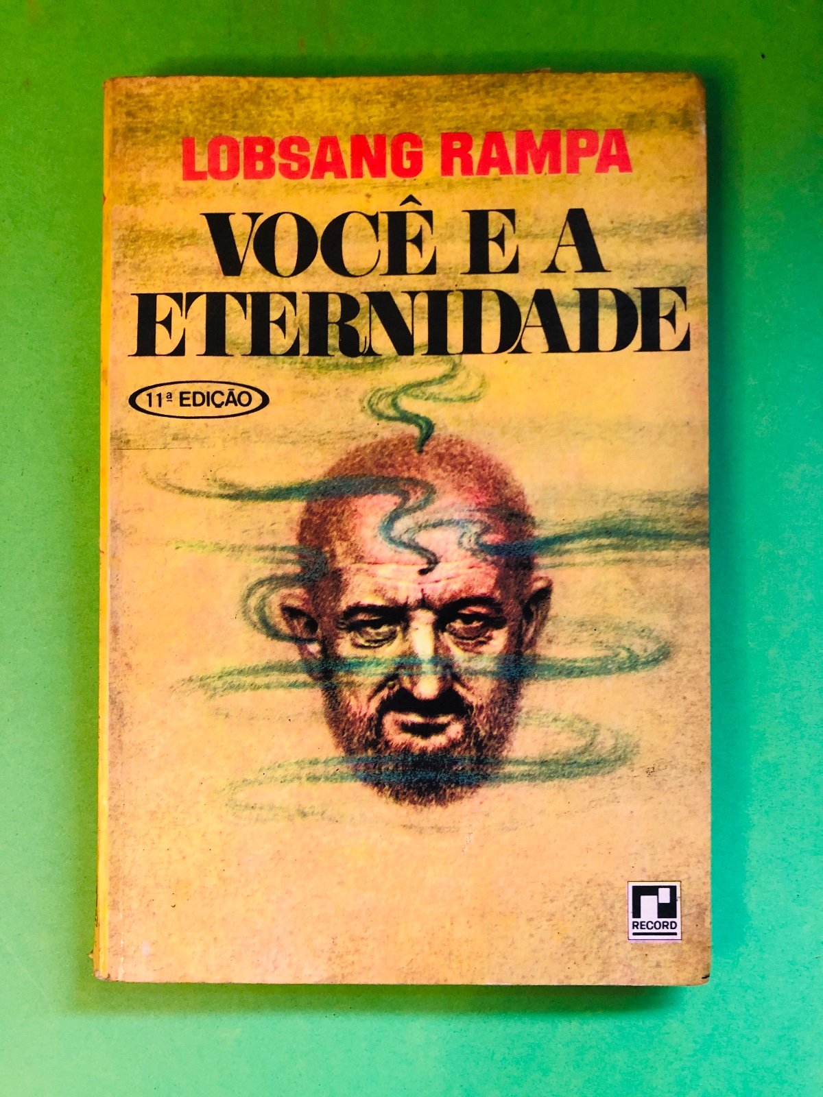 Você e a Eternidade - Lobsang Rampa
