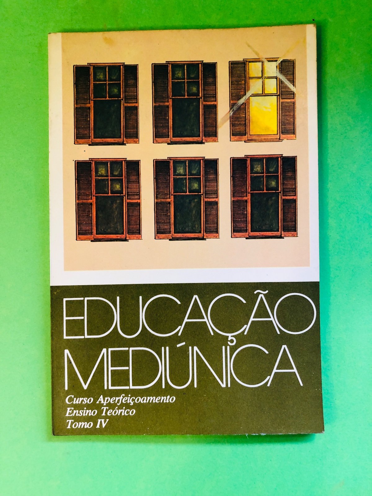 EDUCAÇÃO MEDIÚNICA - Curso Aperfeiçoamento Ensino Teórico Tomo IV