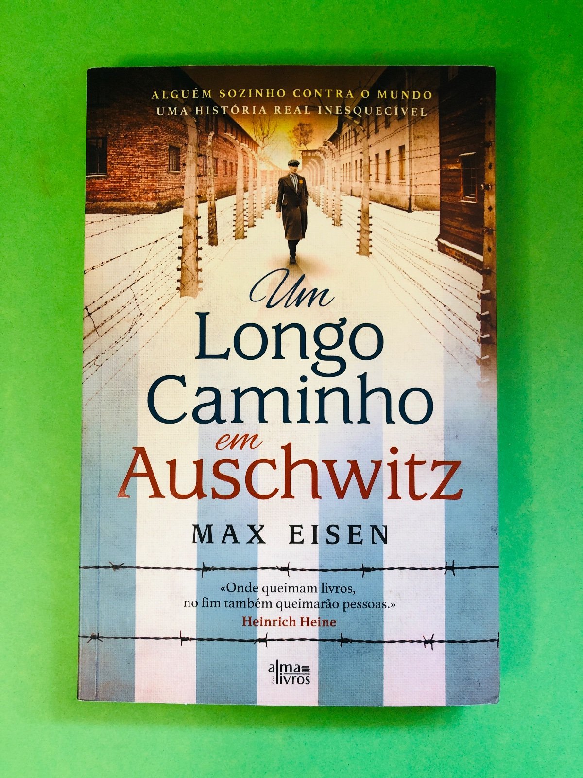 Um Longo Caminho em Auschwitz - Max Eisen