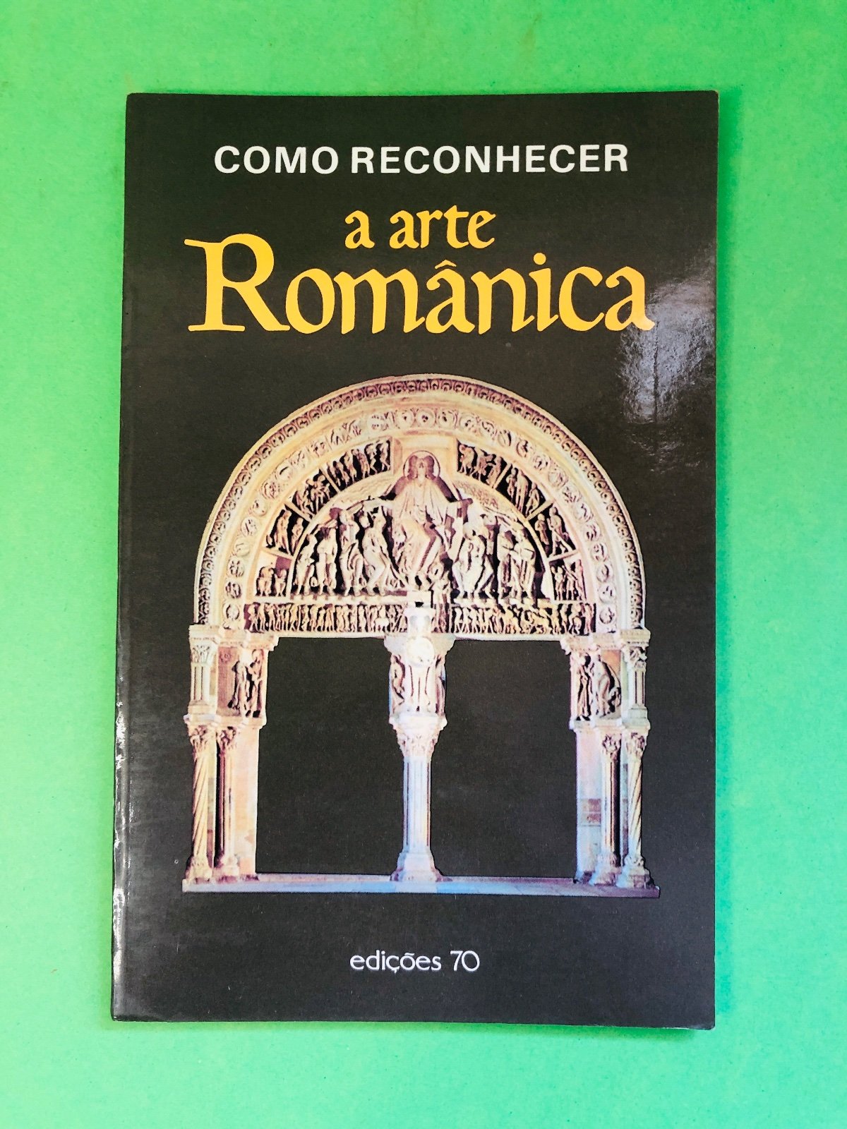 Como Reconhecer a Arte Românica
