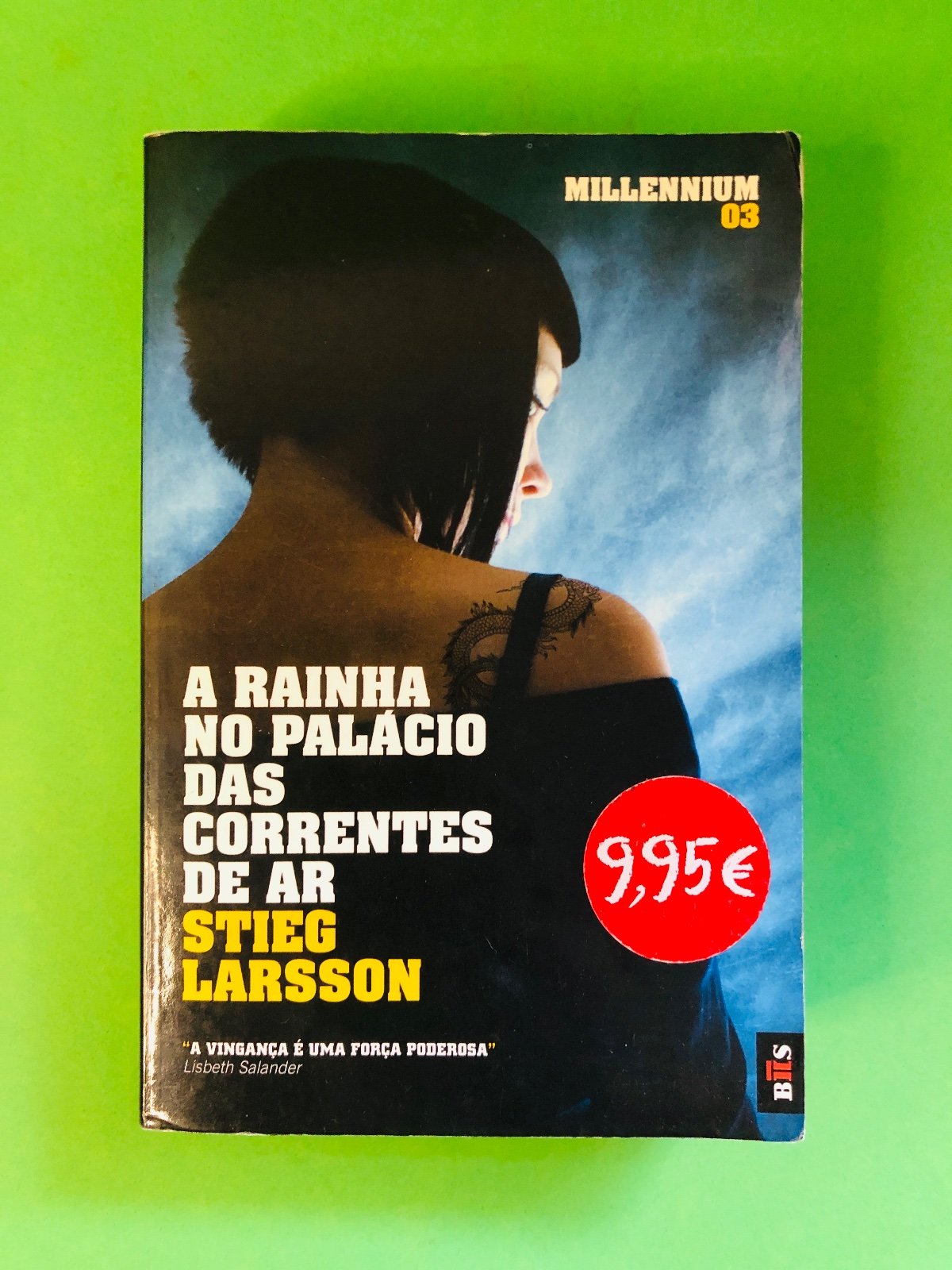 A Rainha no Palácio das Correntes de Ar - Stieg Larsson