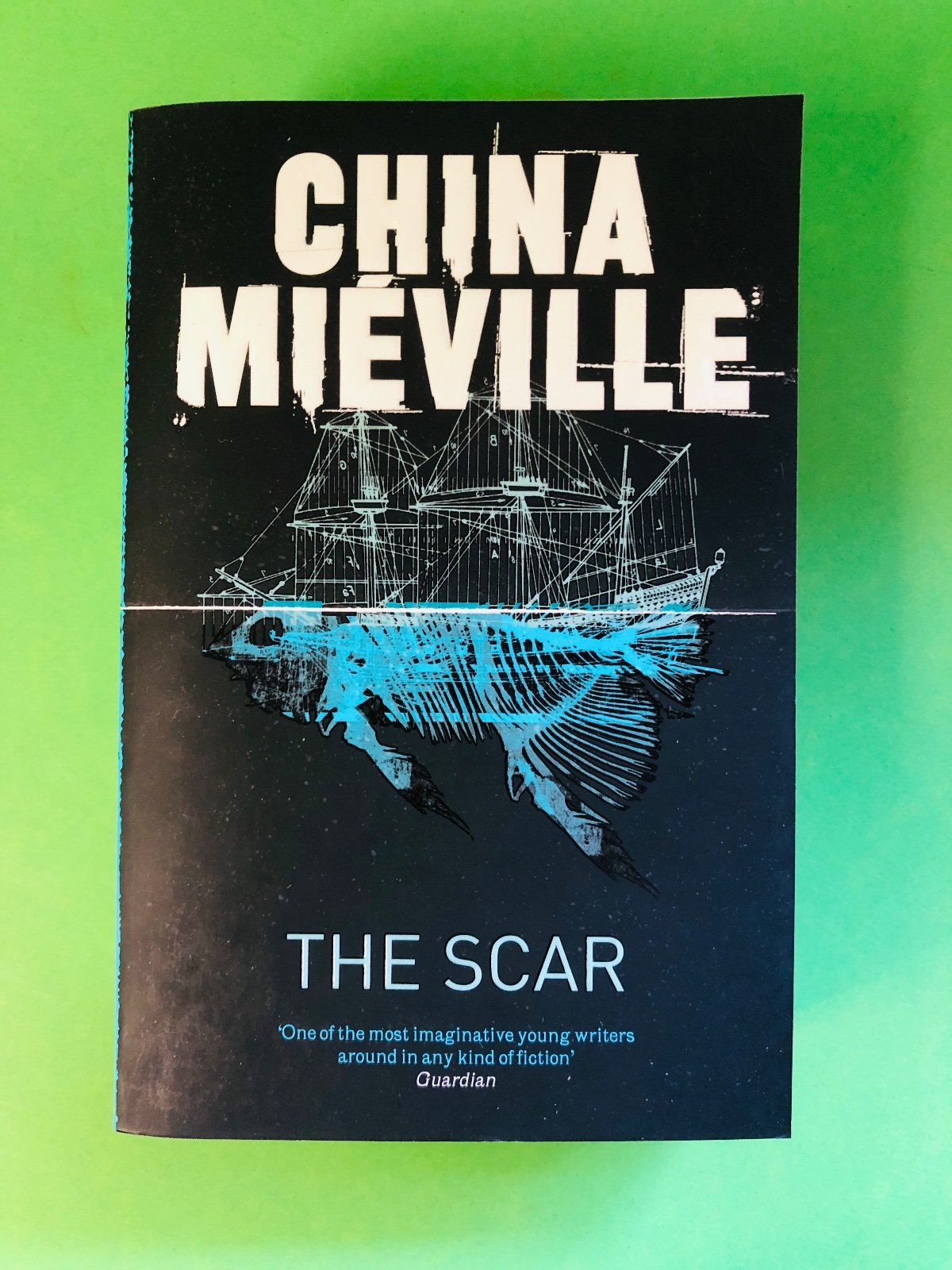 THE SCAR - CHINA MIEVILLE