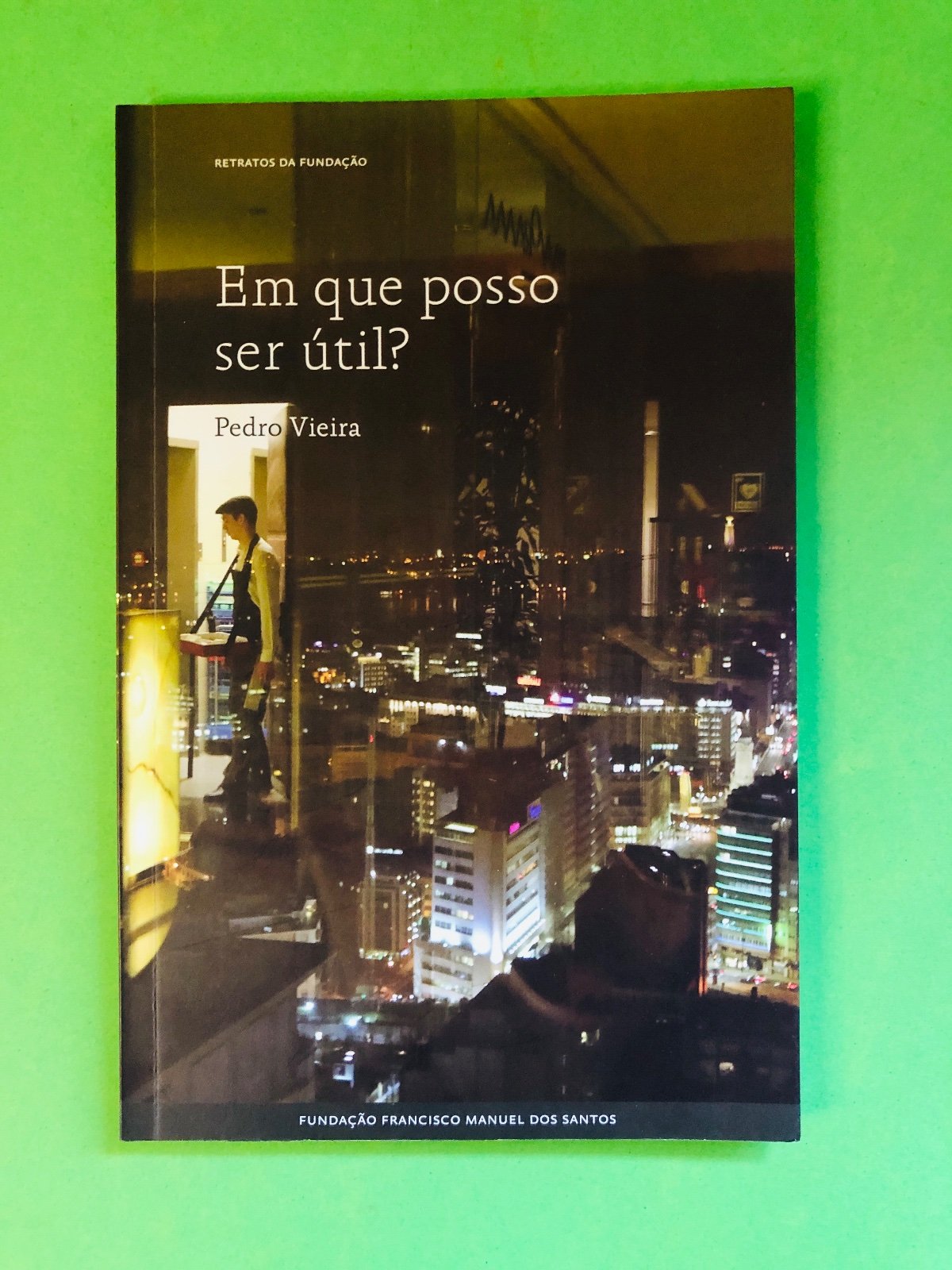 Em que posso ser útil? - Pedro Vieira