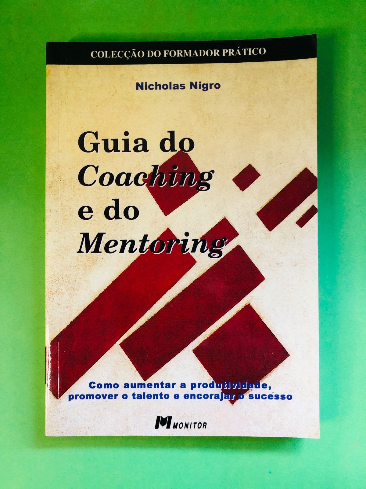 Guia do Coaching e do Mentoring - Nicholas Nigro