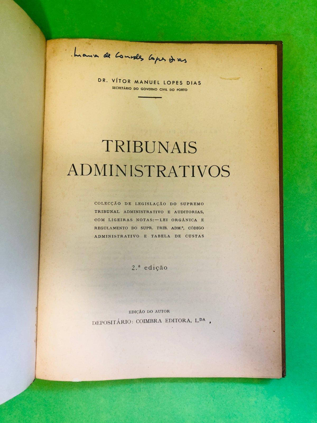 TRIBUNAIS ADMINISTRATIVOS - DR. VÍTOR MANUEL LOPES DIAS