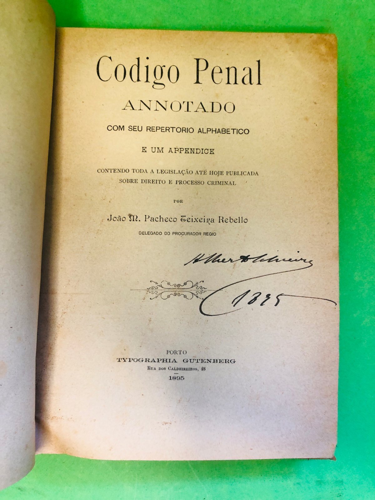 Codigo Penal Anotado 1895 - Joaquim M. Pacheco Teixeira Rebello