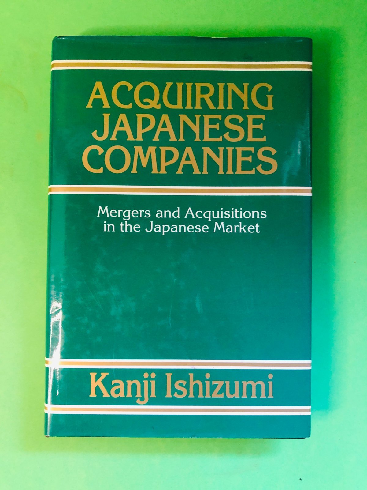 ACQUIRING JAPANESE COMPANIES - Kanji Ishizumi