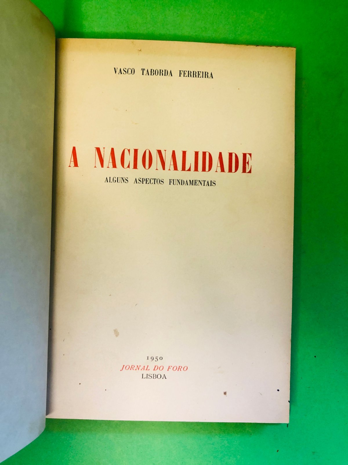 A Nacionalidade - Vasco Taborda Ferreira