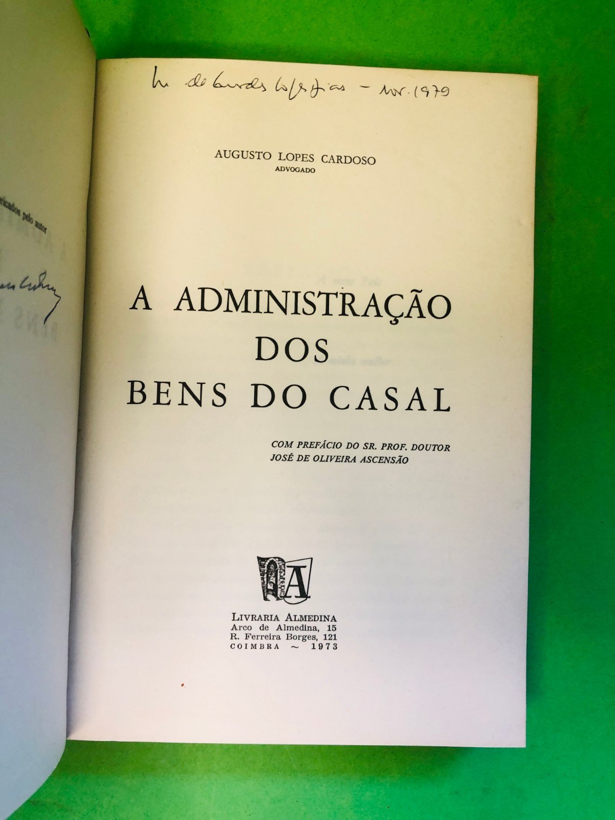 A ADMINISTRAÇÃO DOS BENS DO CASAL - AUGUSTO LOPES CARDOSO