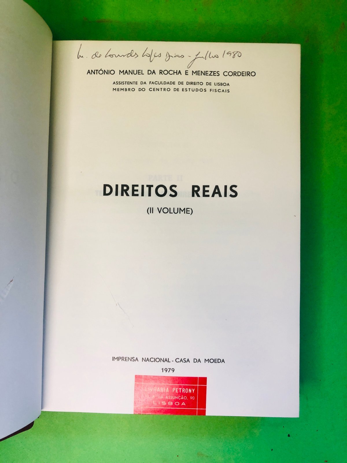 DIREITOS REAIS VOL 2 - ANTÓNIO MANUEL DA ROCHA E MENEZES CORDIEIRO
