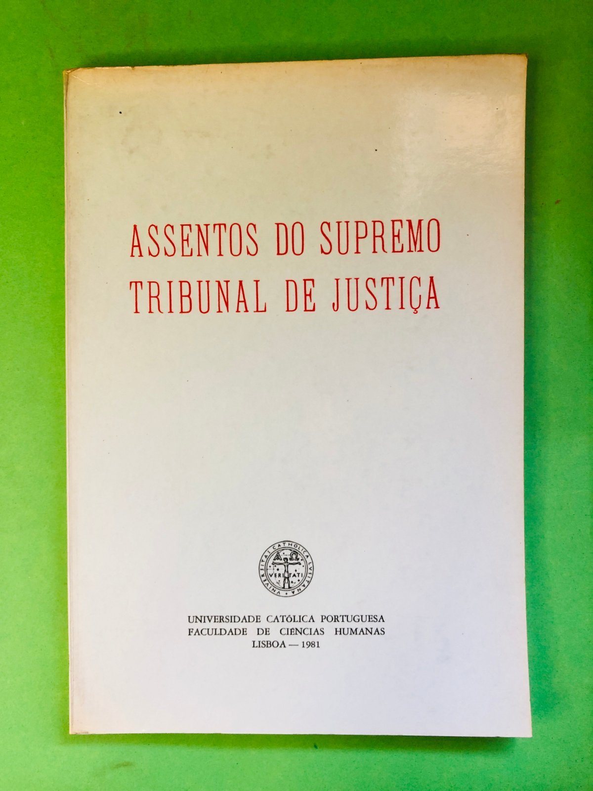 ASSENTOS DO SUPREMO TRIBUNAL DE JUSTIÇA