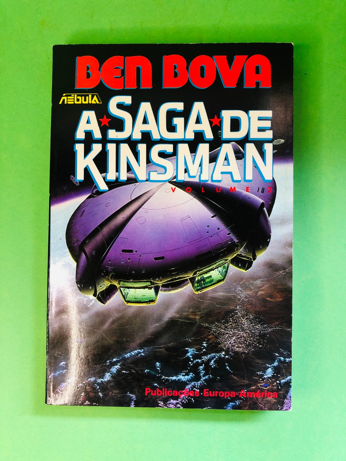 A SAGA DE KINSMAN VOLUME II - Ben Bova
