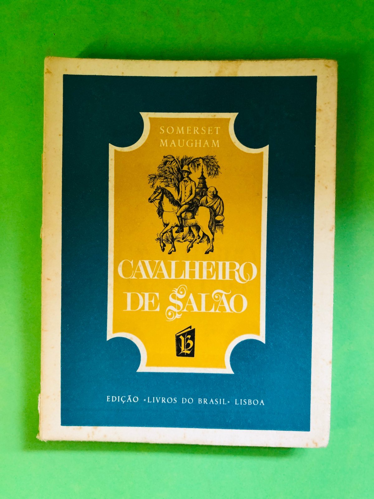 Cavaleiro de Salão - Somerset Maugham