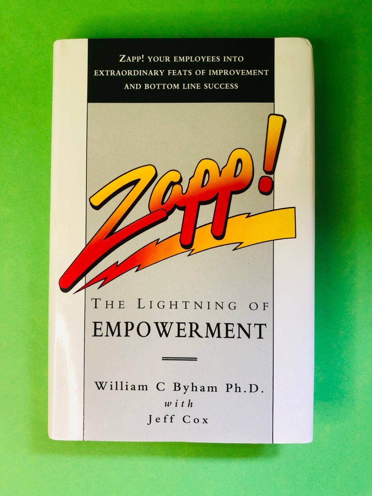 Zapp! - William C Byham Ph.D. with Jeff Cox