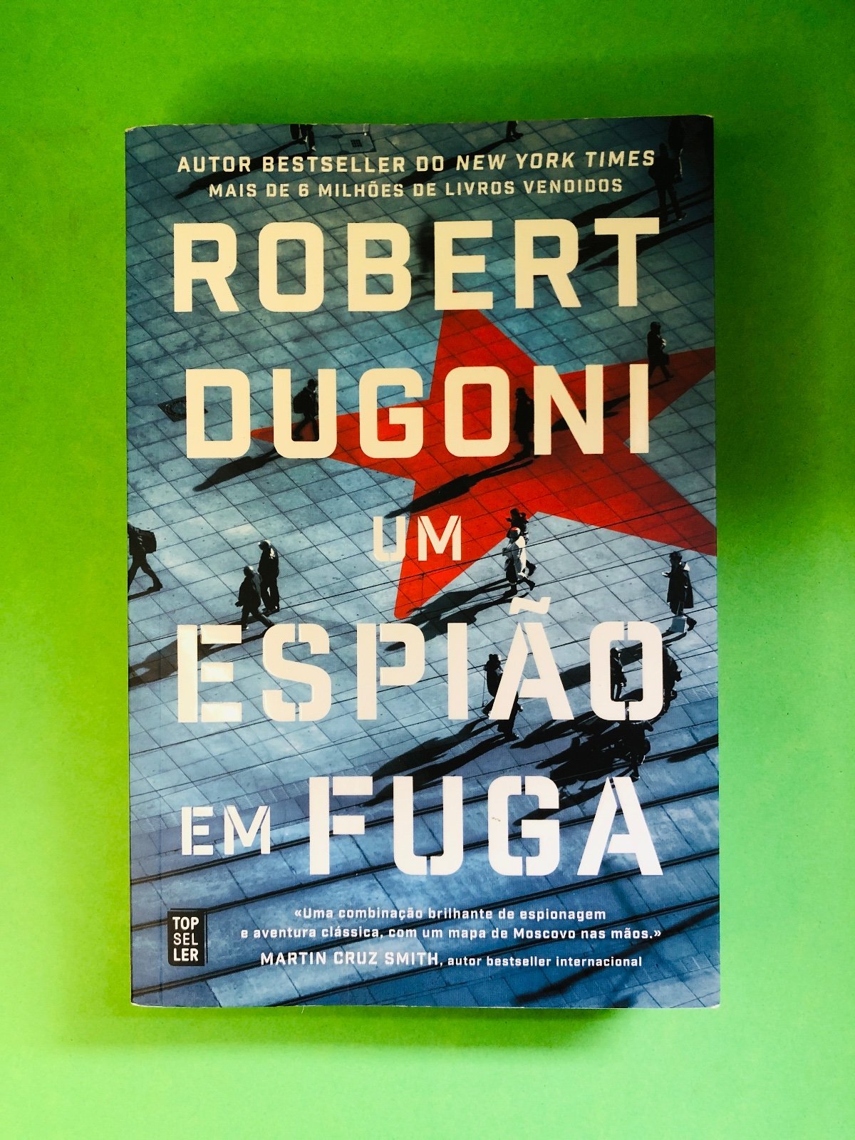 Um Espião em Fuga - Robert Dugoni