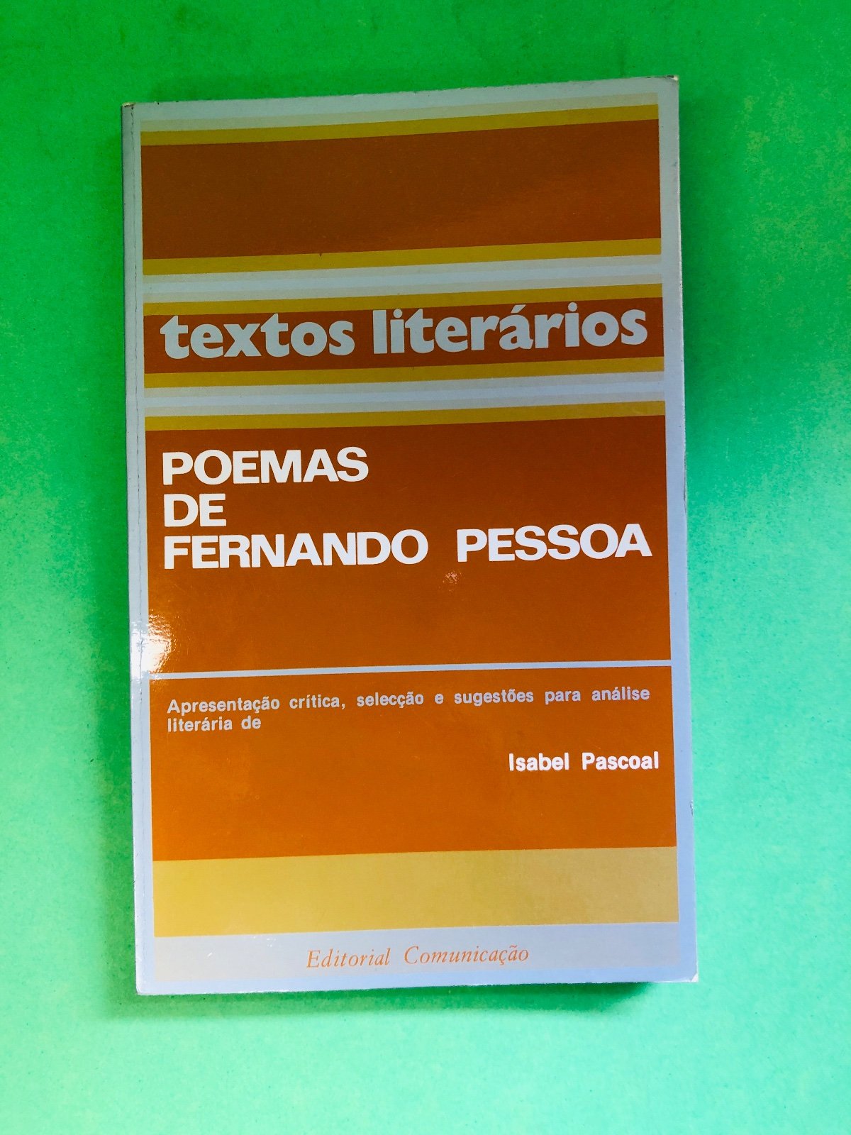 POEMAS DE FERNANDO PESSOA - Isabel Pascoal