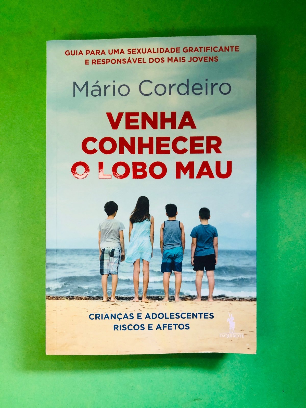 Venha Conhecer o Lobo Mau - Mário Cordeiro