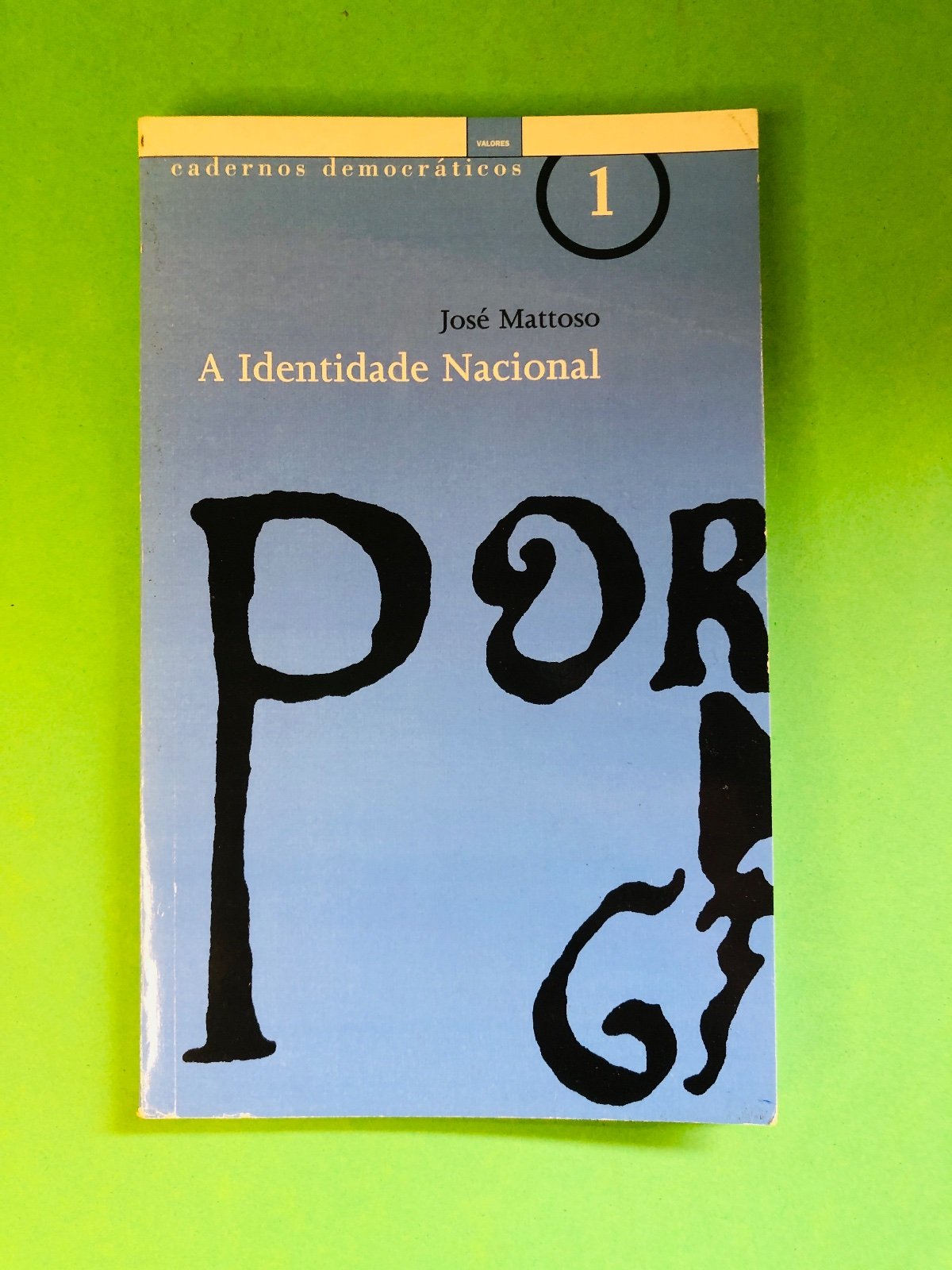 A Identidade Nacional - José Mattoso