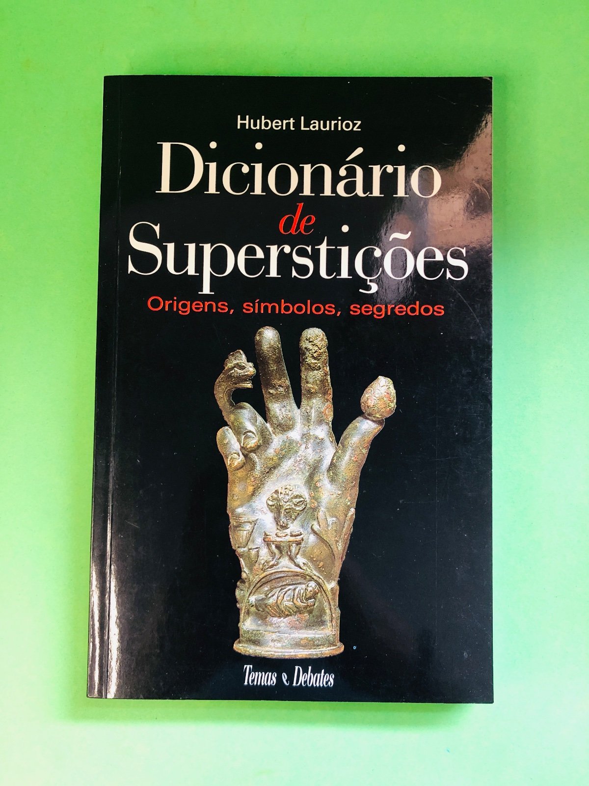 Dicionário de Superstições - Hubert Laurioz