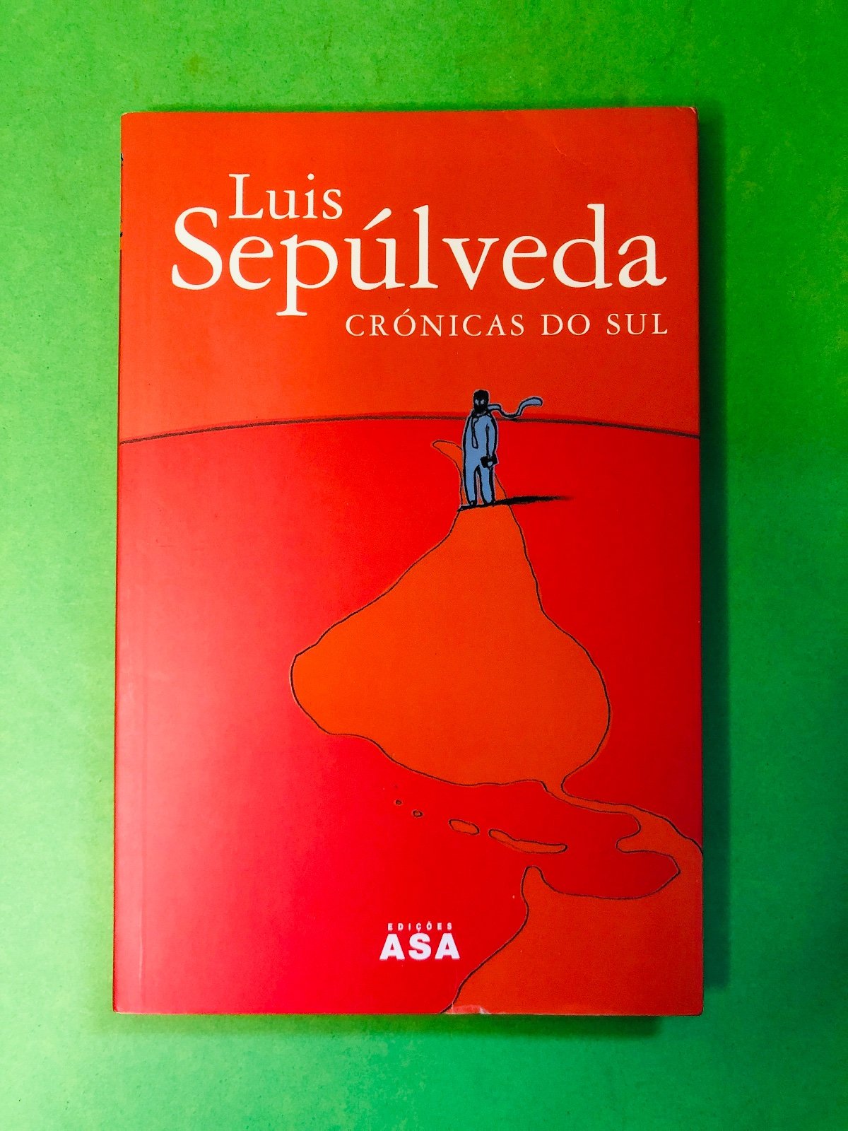 Crónicas do Sul - Luis Sepúlveda