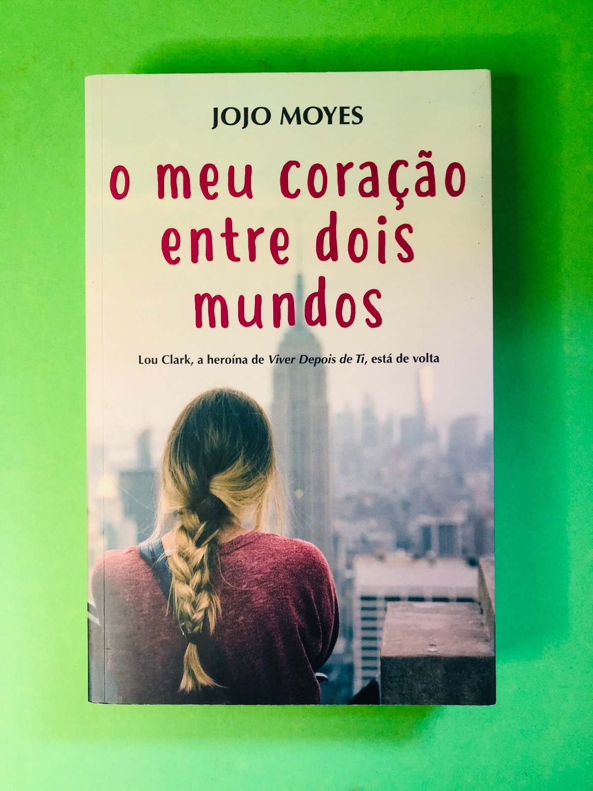 o meu coração entre dois mundos - JOJO MOYES