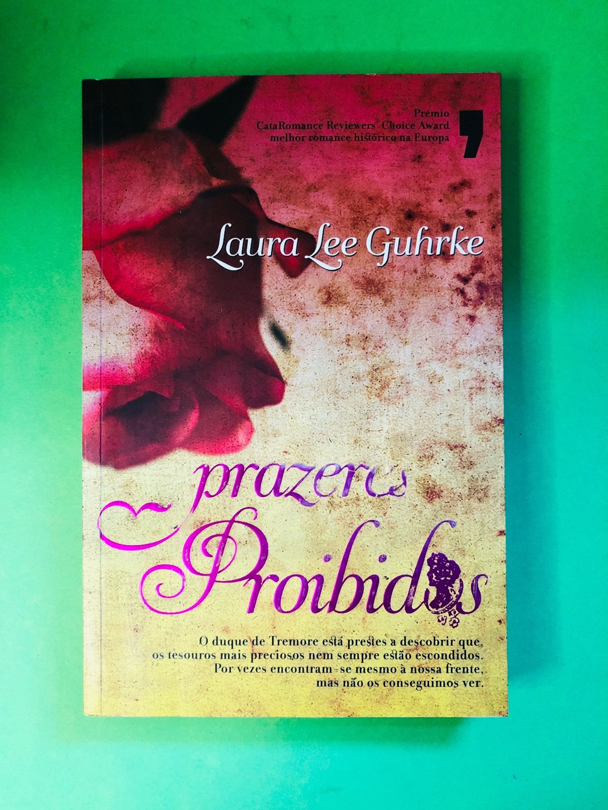 Prazeres Proibidos - Laura Lee Guhrke
