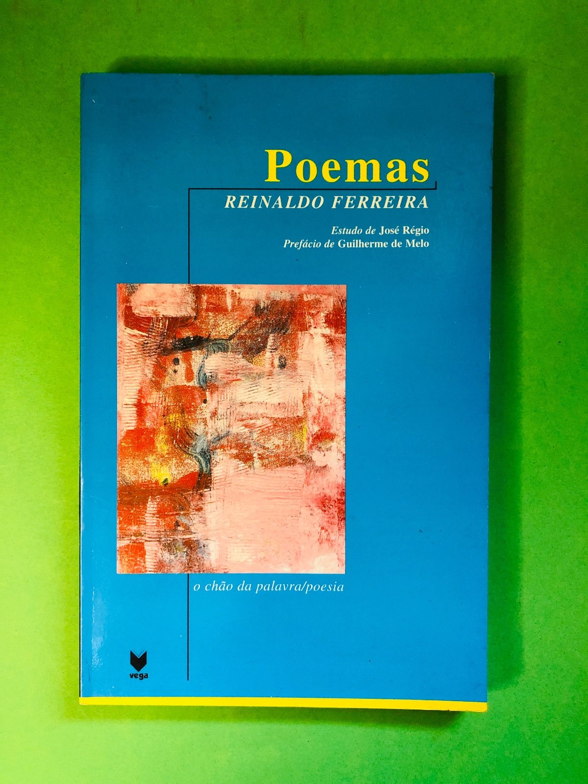 Poemas - Reinaldo Ferreira