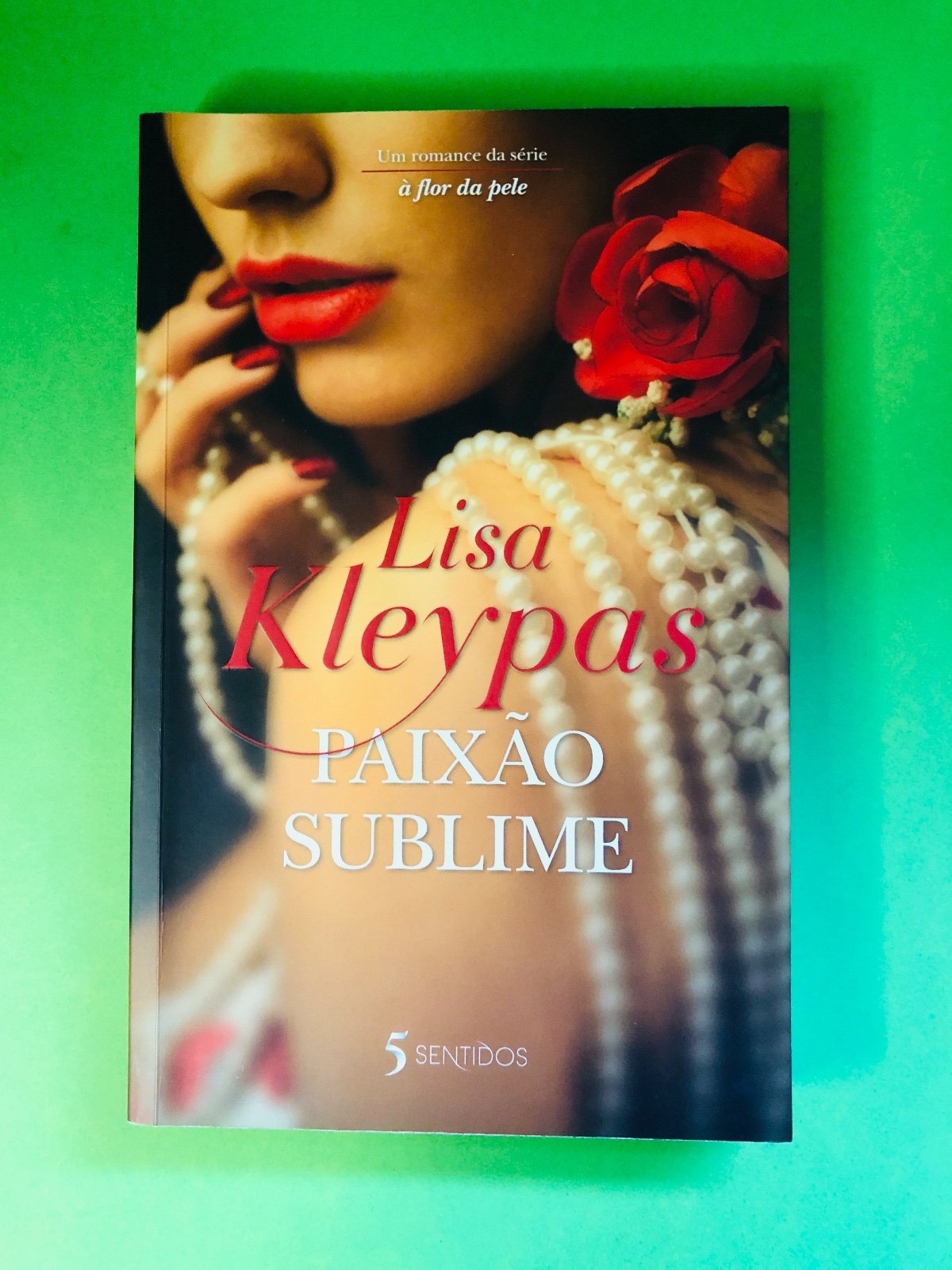 Paixão Sublime - Lisa Kleypas