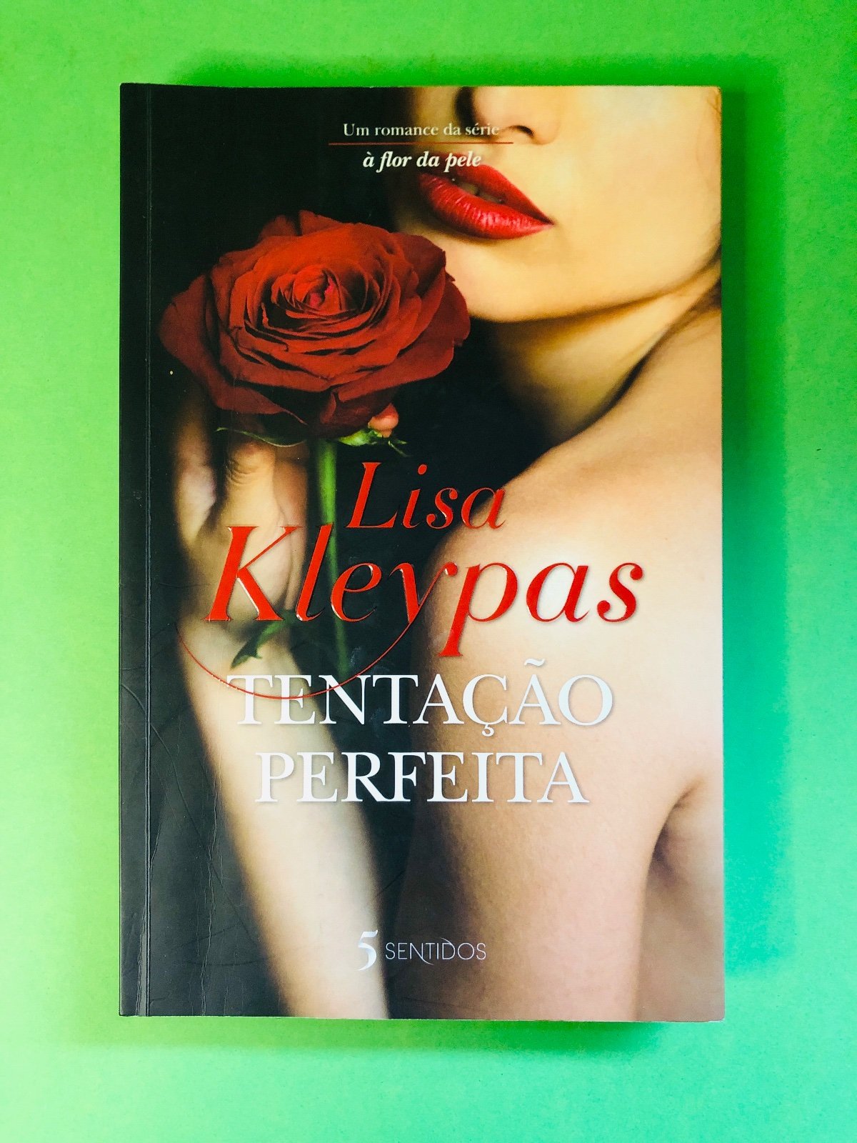 TENTAÇÃO PERFEITA - Lisa Kleypas