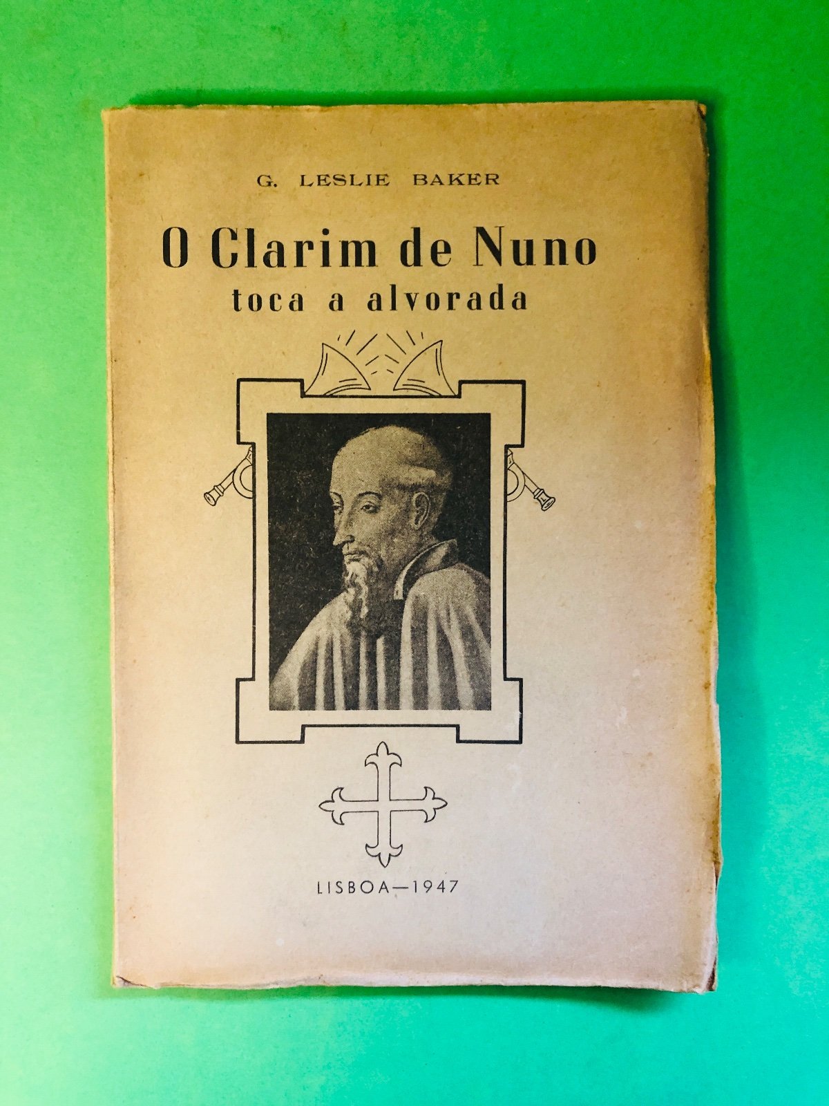 O Clarim de Nuno toca a alvorada - G. Leslie Baker